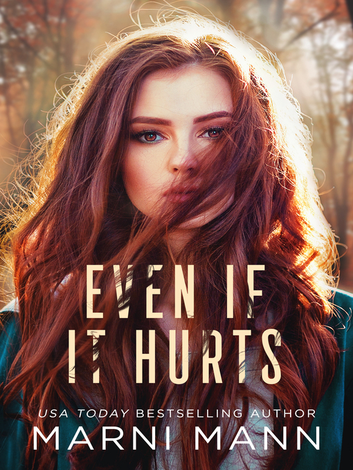 Title details for Even If It Hurts by Marni Mann - Available